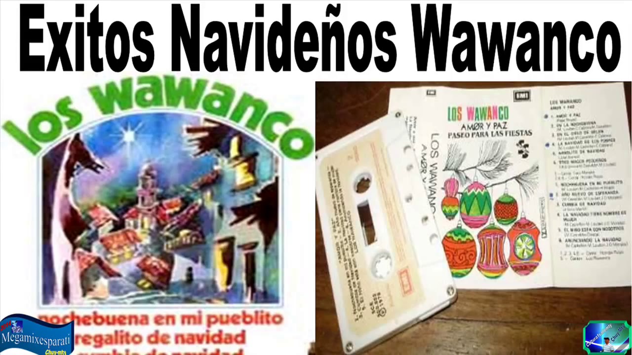 Los Wawanco Exitos de  Navidad y Año Nuevo  mix