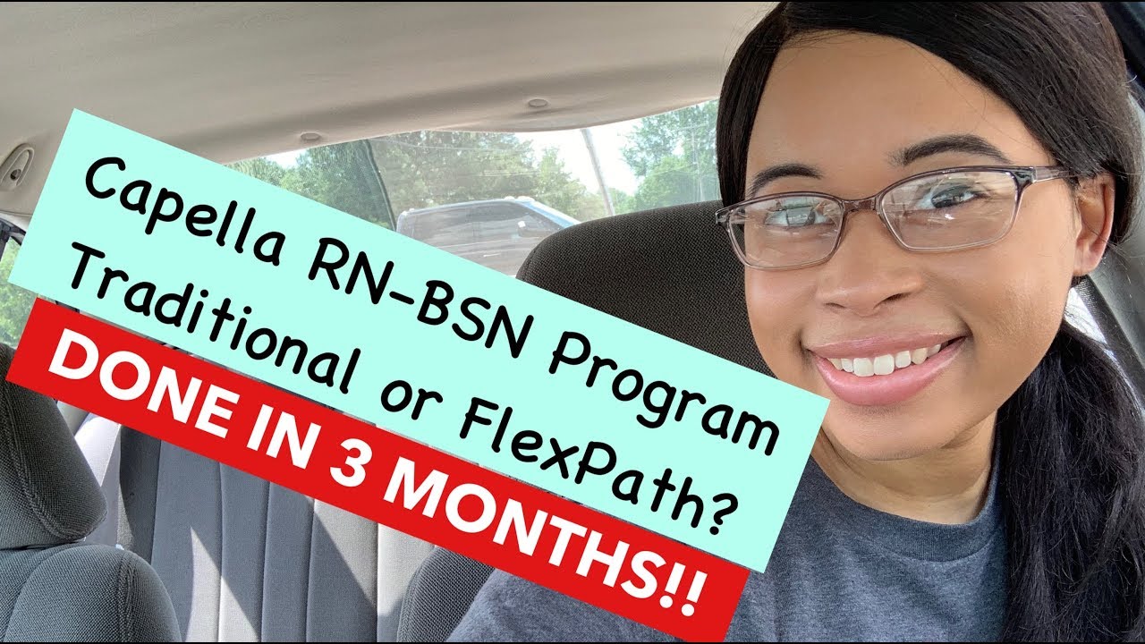 Capella RN to BSN Online Program: Flexpath or Traditional
