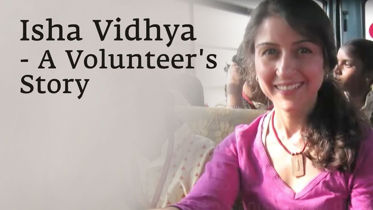 Isha Vidhya - A Volunteer's Story