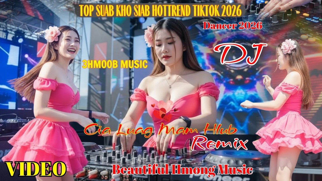 TOP Nkauj Kho Siab DJ Remix Dancer Zoo Tshaj II 3Hmoob Music #nkaujremix #suabkhosiab