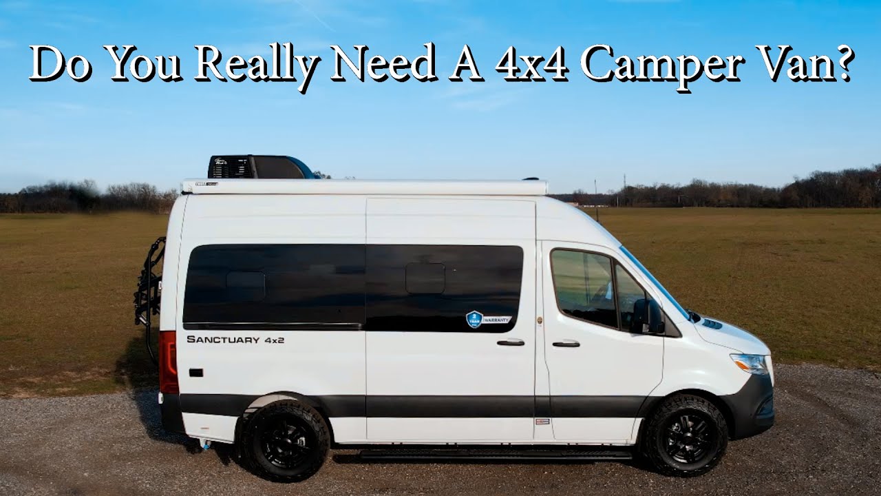 Do You Really Need a 4x4 Camper Van?