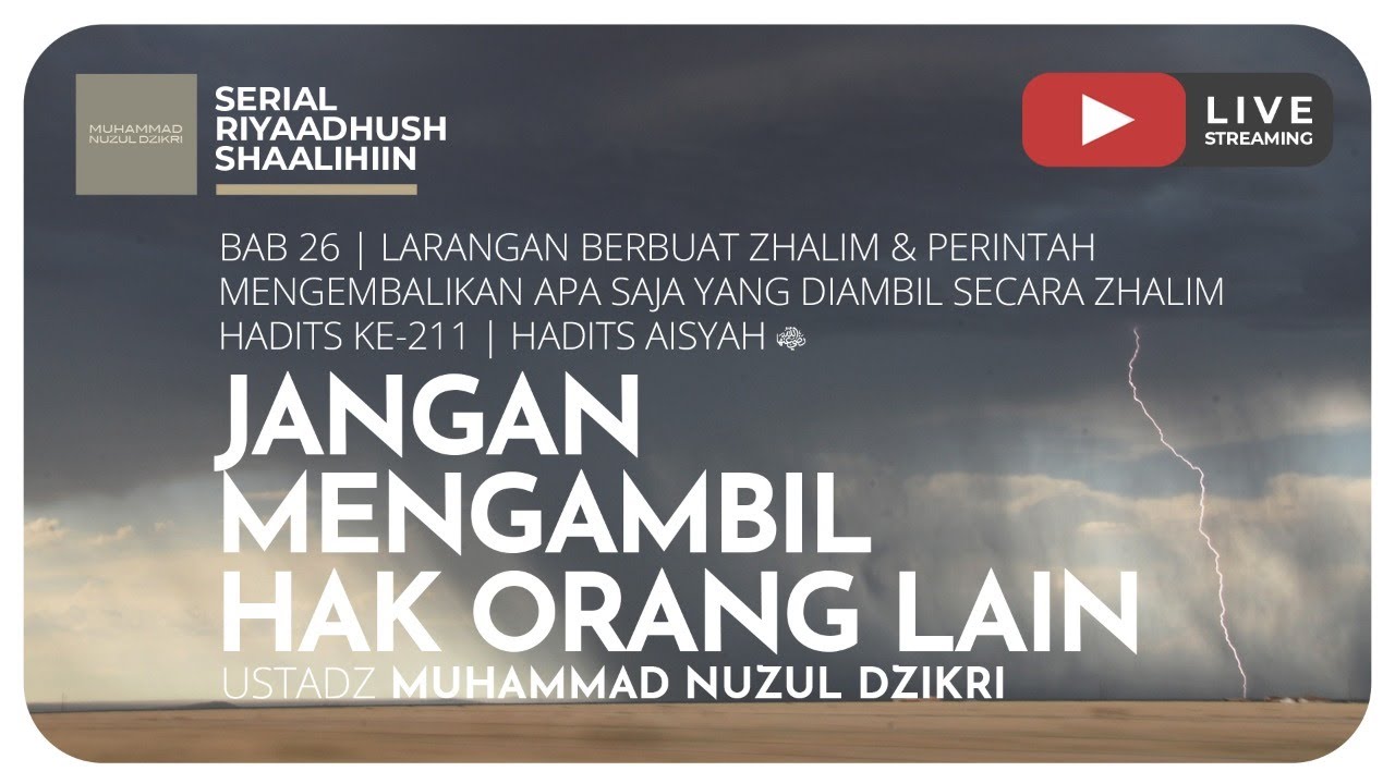 571. JANGAN MENGAMBIL HAK ORANG LAIN | Riyaadhush Shaalihiin