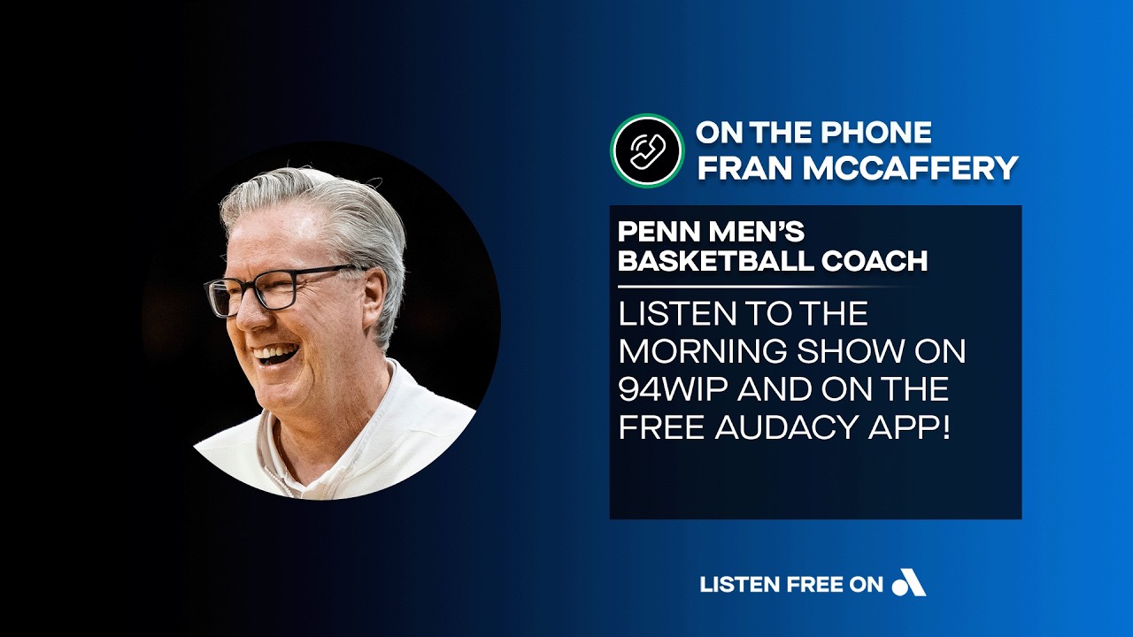 Penn Basketball Head Coach Fran McCaffery On NCAA Tourney | 94WIP