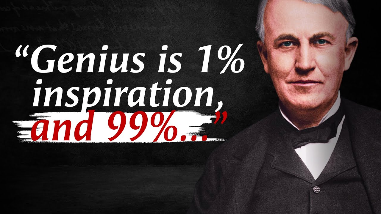 Thomas Edison Quotes that Motivates You to Never Give up  Life Changing Quotes