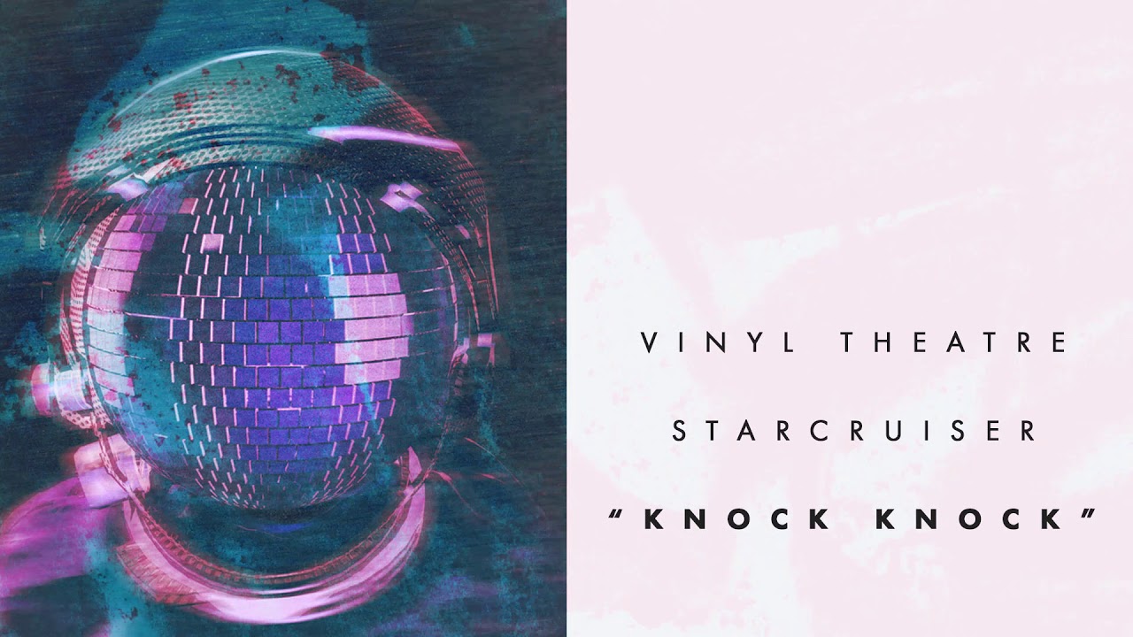 Vinyl Theatre: Knock Knock (Audio)