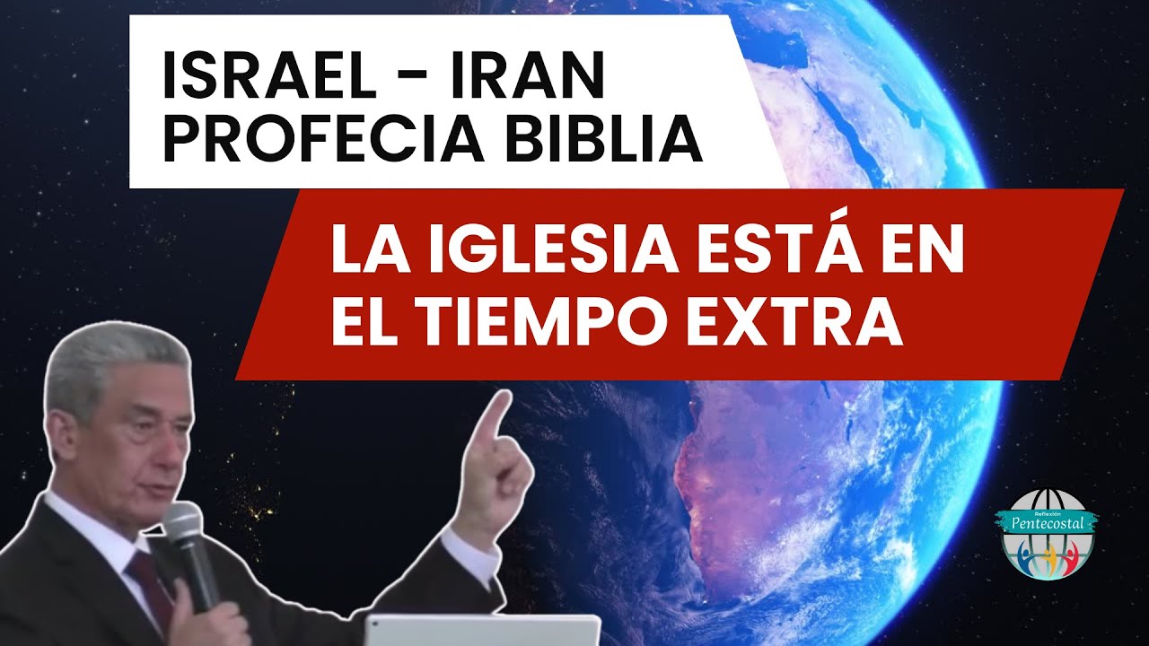 Estamos en el tiempo extra antes de la gran tribulación, Profecia Israel, Antonio Restrepo