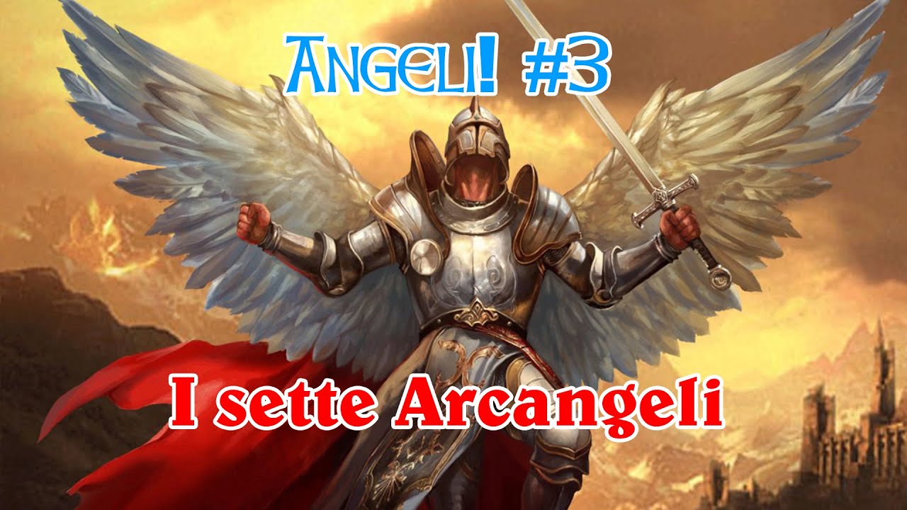 Angeli! #3: I Sette Arcangeli