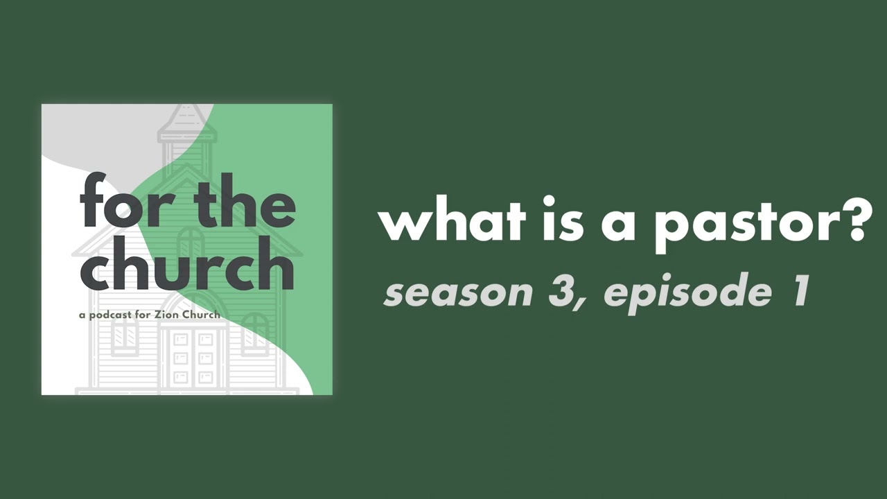 What Is A Pastor? | For the Church Podcast