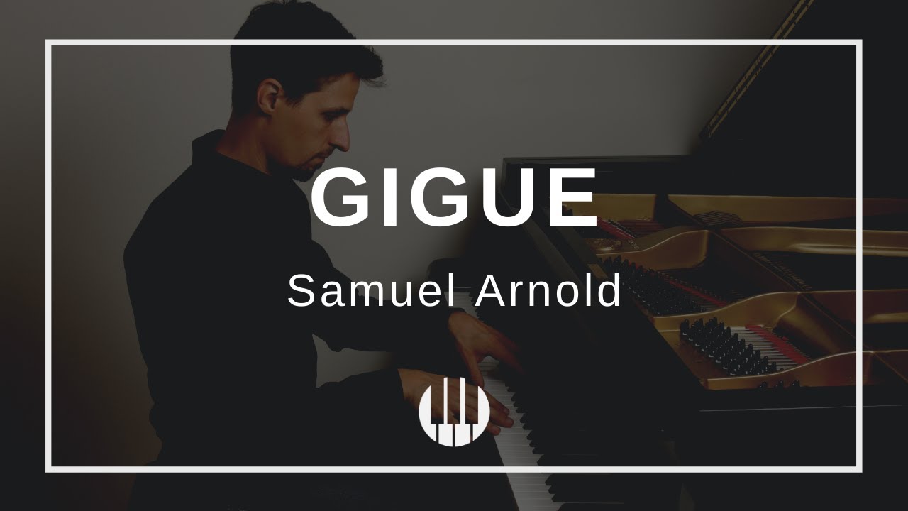 Gigue von Samuel Arnold
