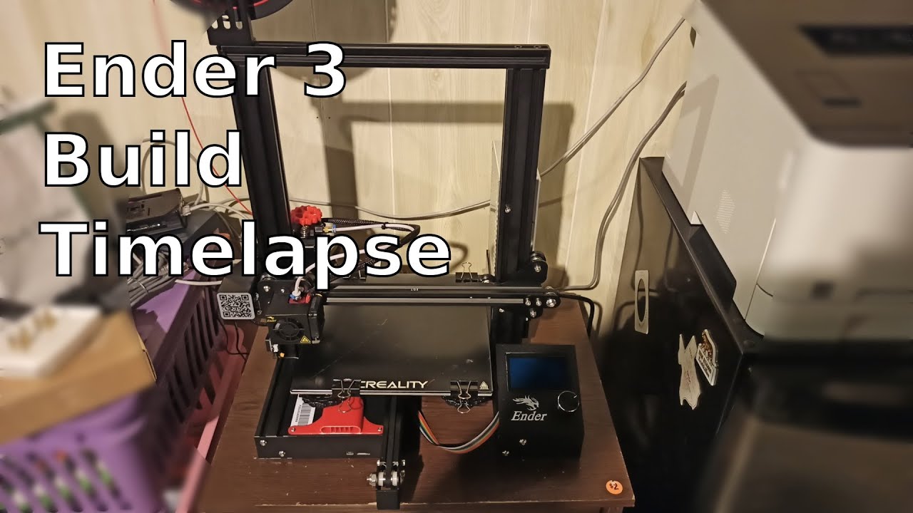 Ender 3 Build and First Print Timelapse