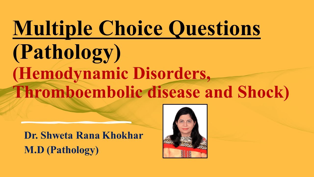 MCQs in Pathology | Hemodynamic Disorders, Thromboembolic disease & Shock | For NEET- PG | FMGE |
