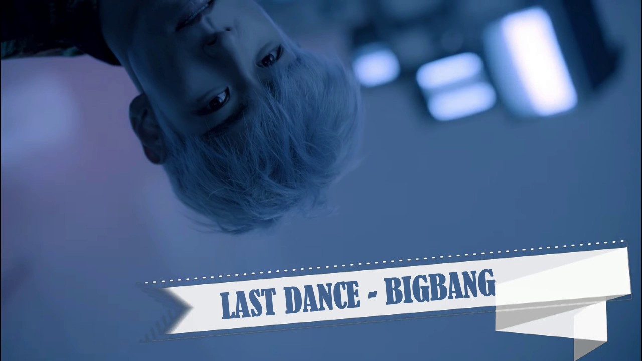LAST DANCE - BIGBANG (Empty Arena)
