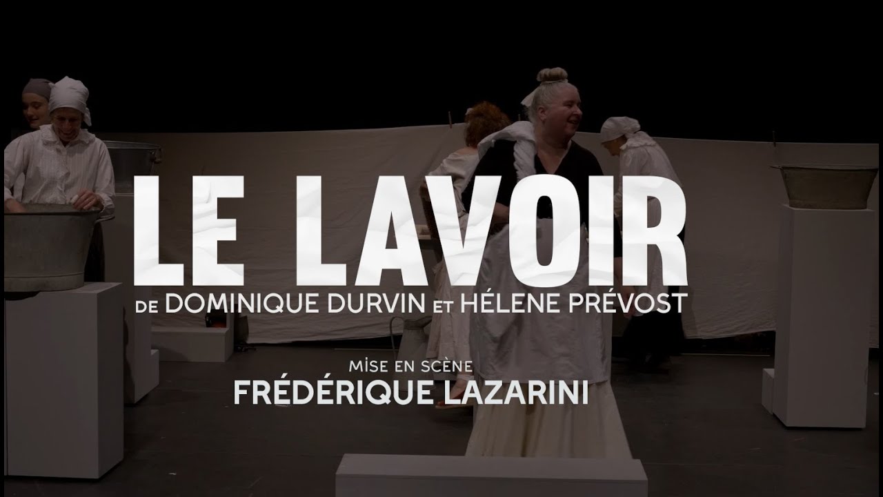 Teaser Le Lavoir / Avignon 2024 / Théâtre du Chien qui Fume