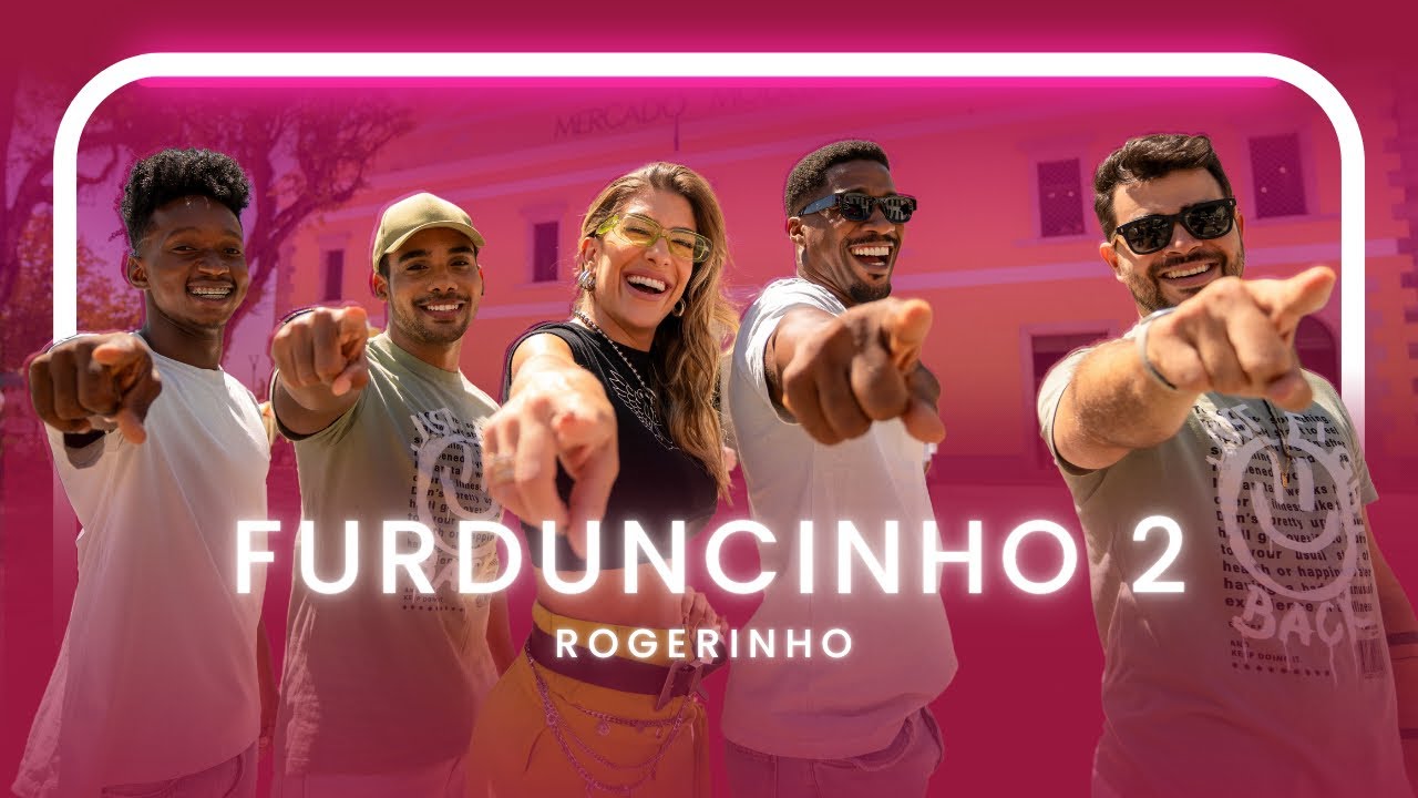 Furduncinho 2 - Rogerinho | Coreografia - Lore Improta
