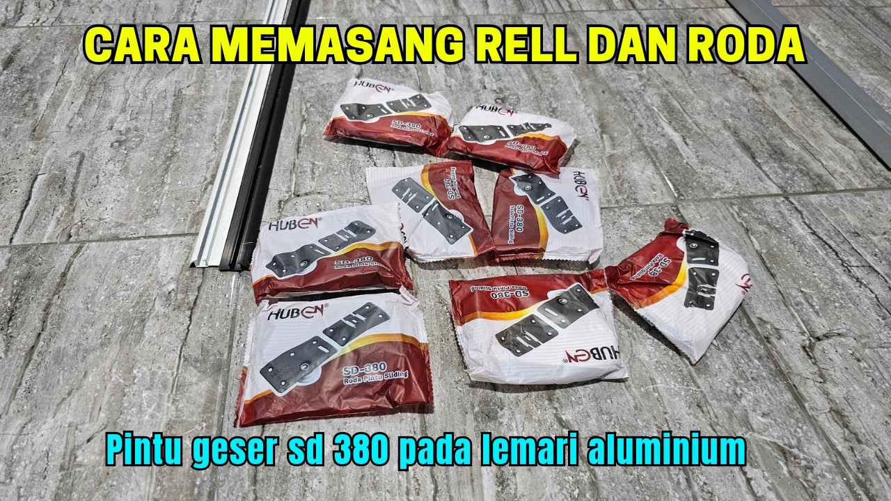 Cara pasang rel dan roda huben sd 380