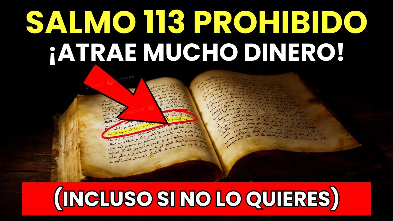🔴REPITE EL SALMO 113 ASÍ: LIBERA TANTO DINERO QUE NO SABRÁS EN QUE GASTARLO