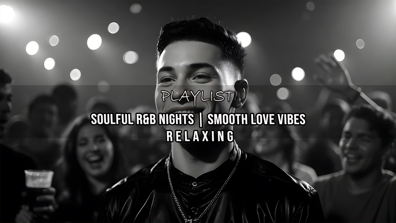 Emotional R&B Nights 🎧 | Deep Soul Vibes