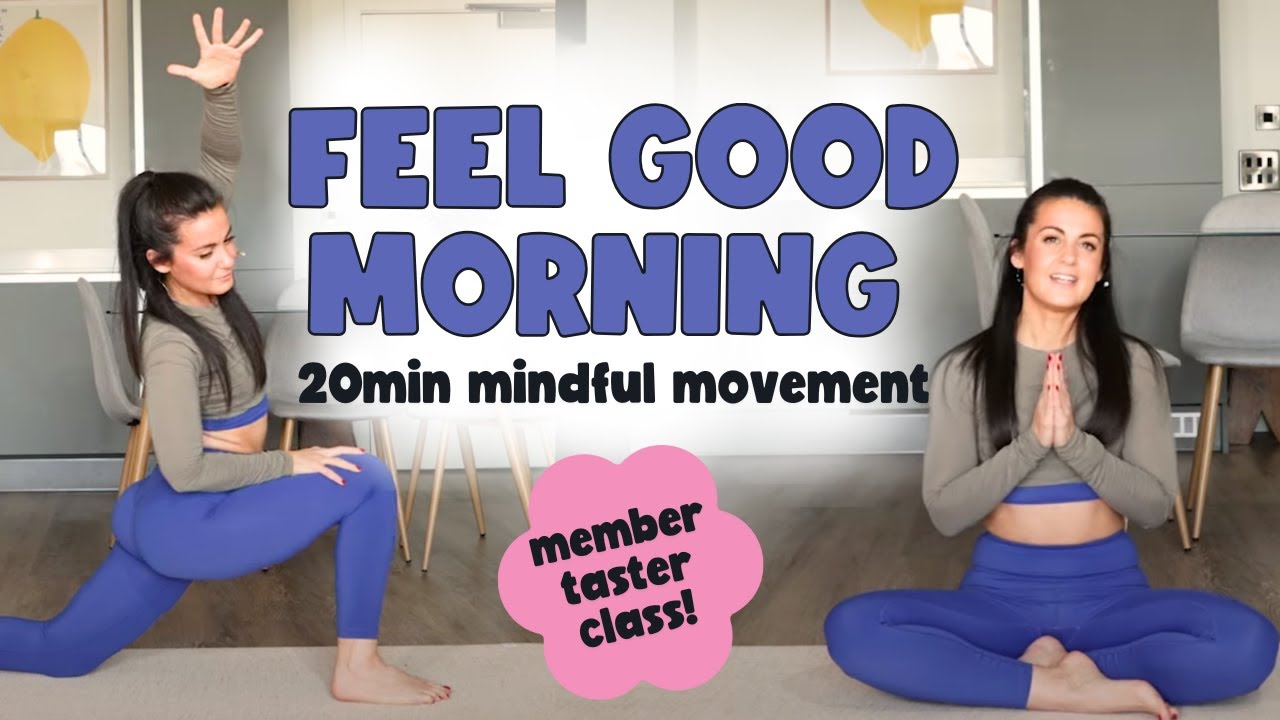 Start your day WELL with feel good morning movement 🌞