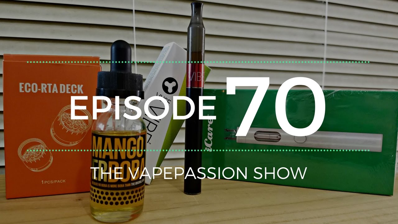 Vape News Vlog! The VapePassion Show Episode 70