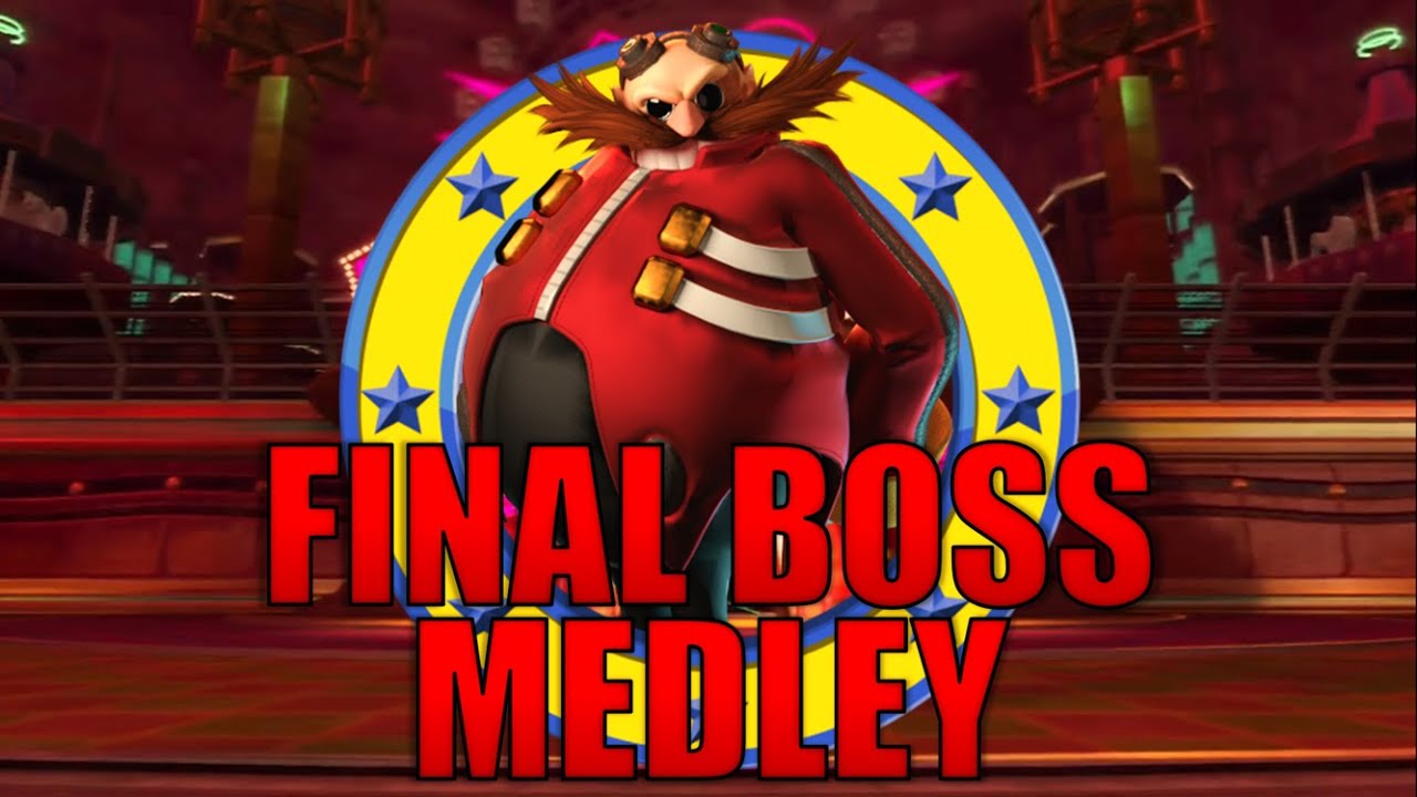 SONIC'S FINAL BOSS MEDLEY