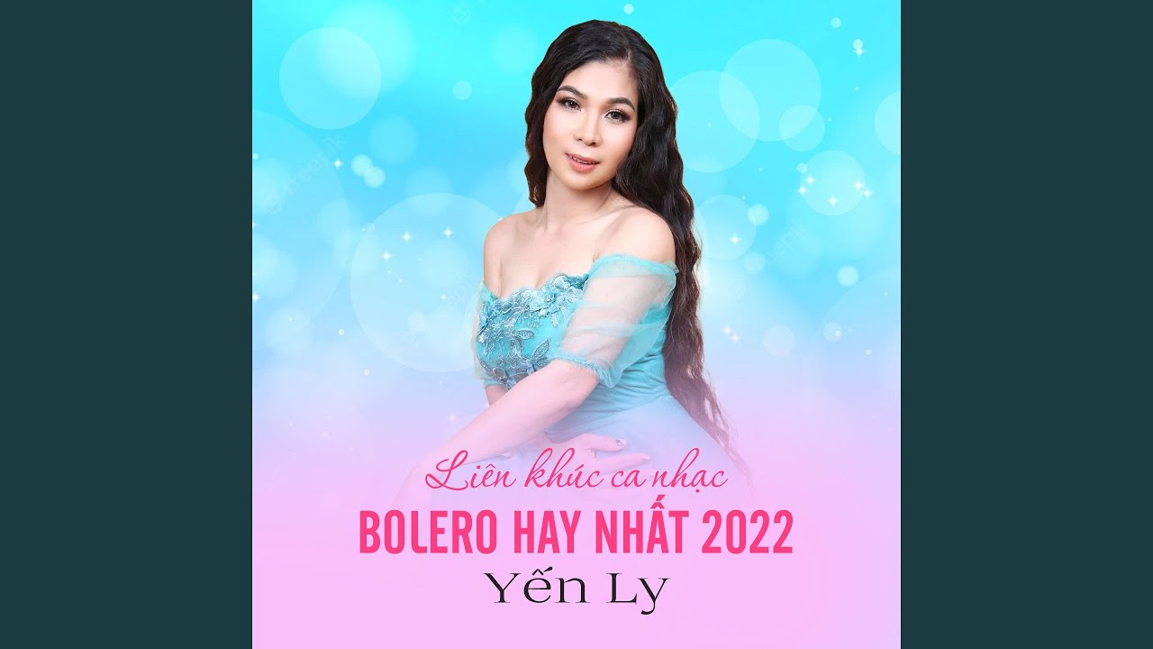 Li&ecirc;n Kh&uacute;c Ca Nhạc Bolero Hay Nhất 2022 (feat. Đo&agrave;n Việt Phương)