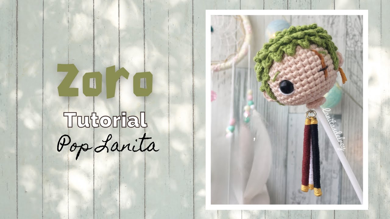 Tutorial Amigurumi - Llavero Zoro