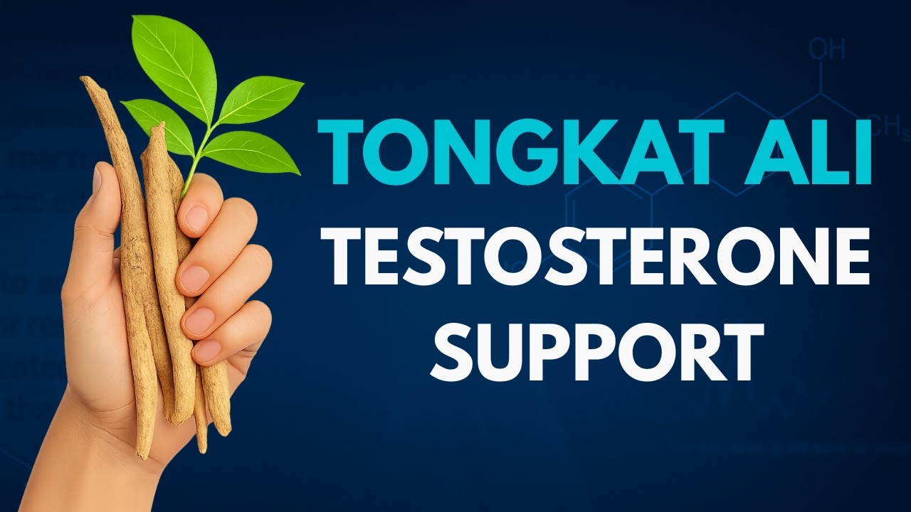 Tongkat Ali Explained: What the Research REALLY Shows