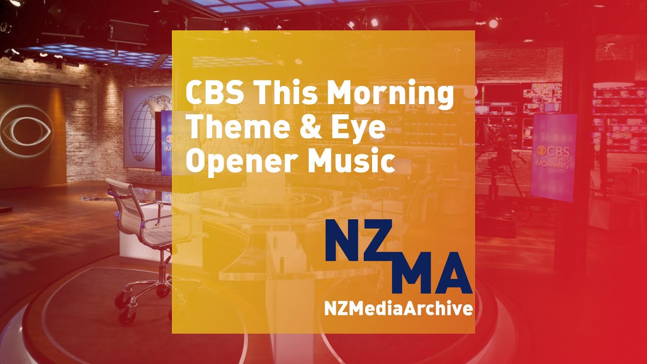 CBS This Morning Theme & Eye Opener Music High Quality