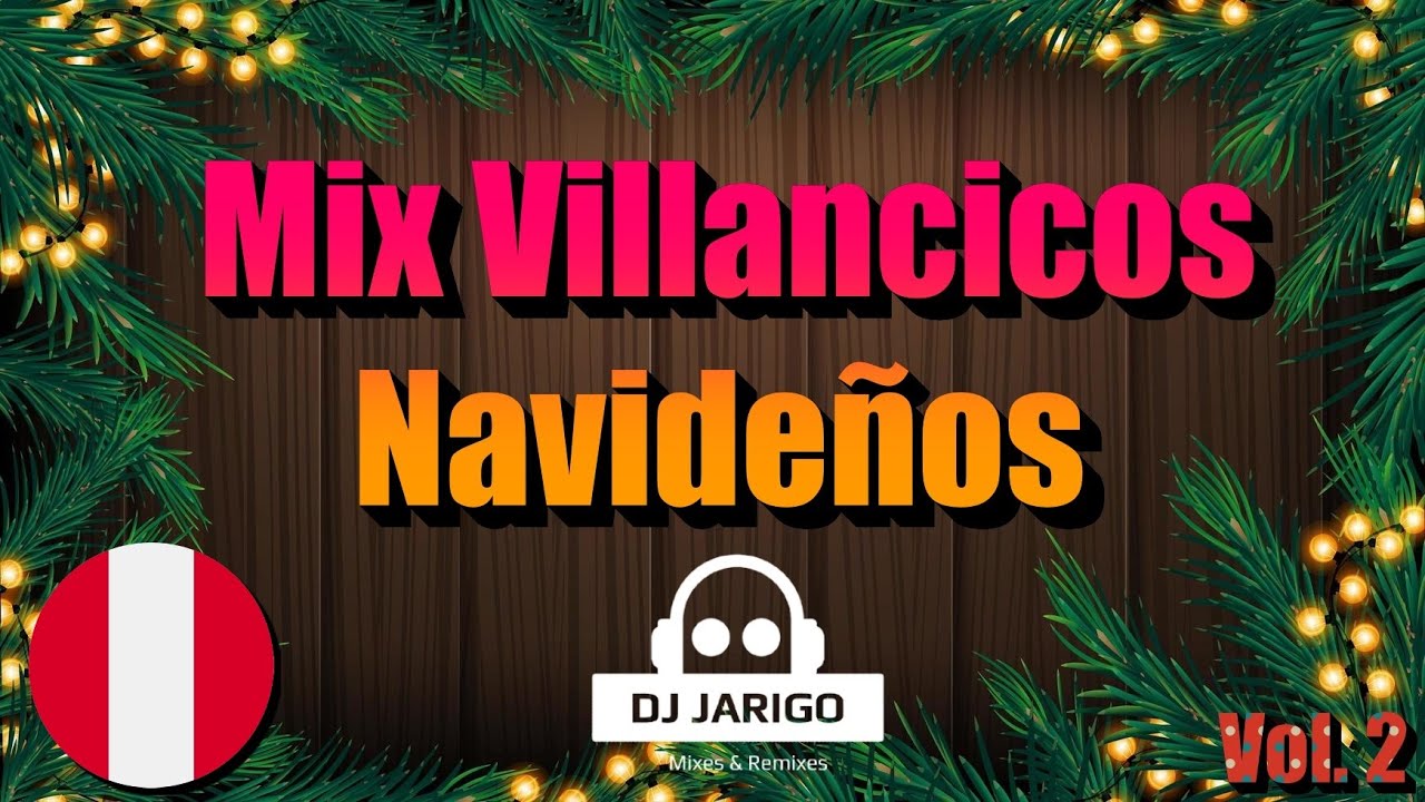 Mix Villancicos Navideños VOL 2 - Dj Jarigo