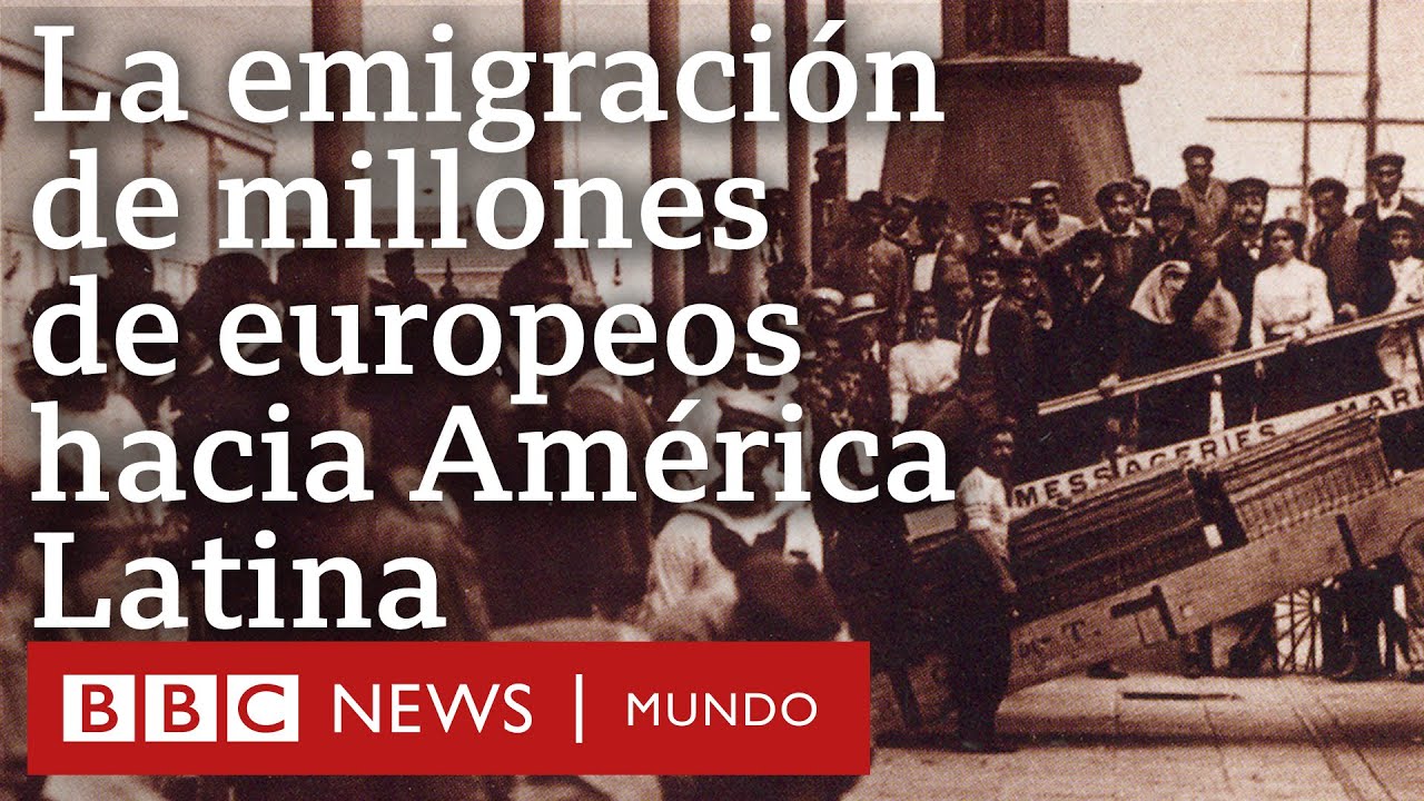 Por qué millones de europeos migraron a América Latina tras las independencias