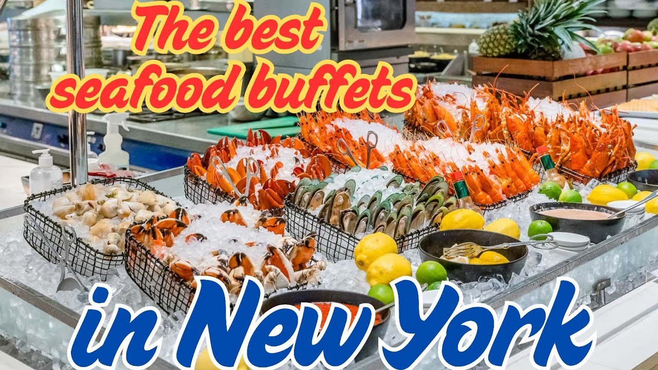 The best seafood buffet in new york