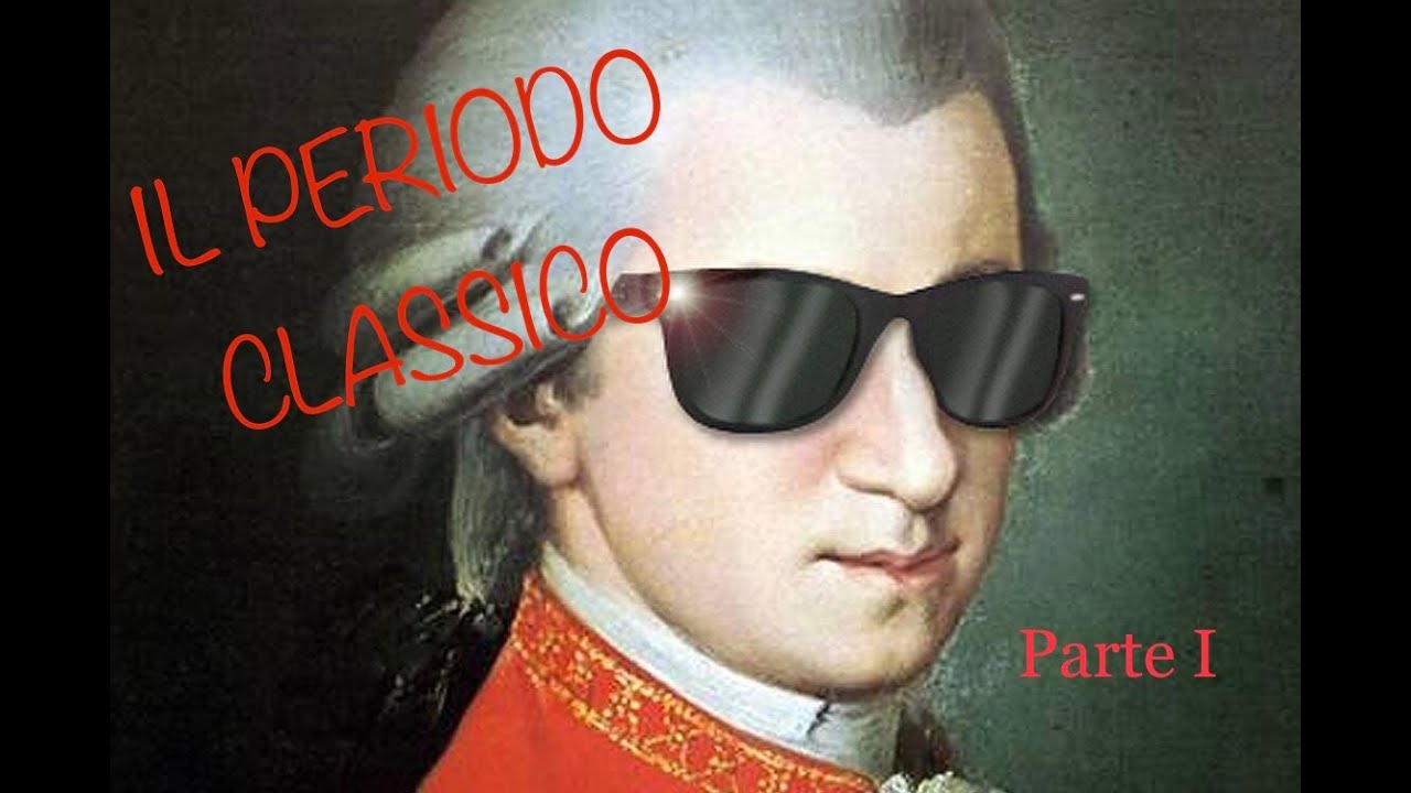 Il periodo classico - parte 1