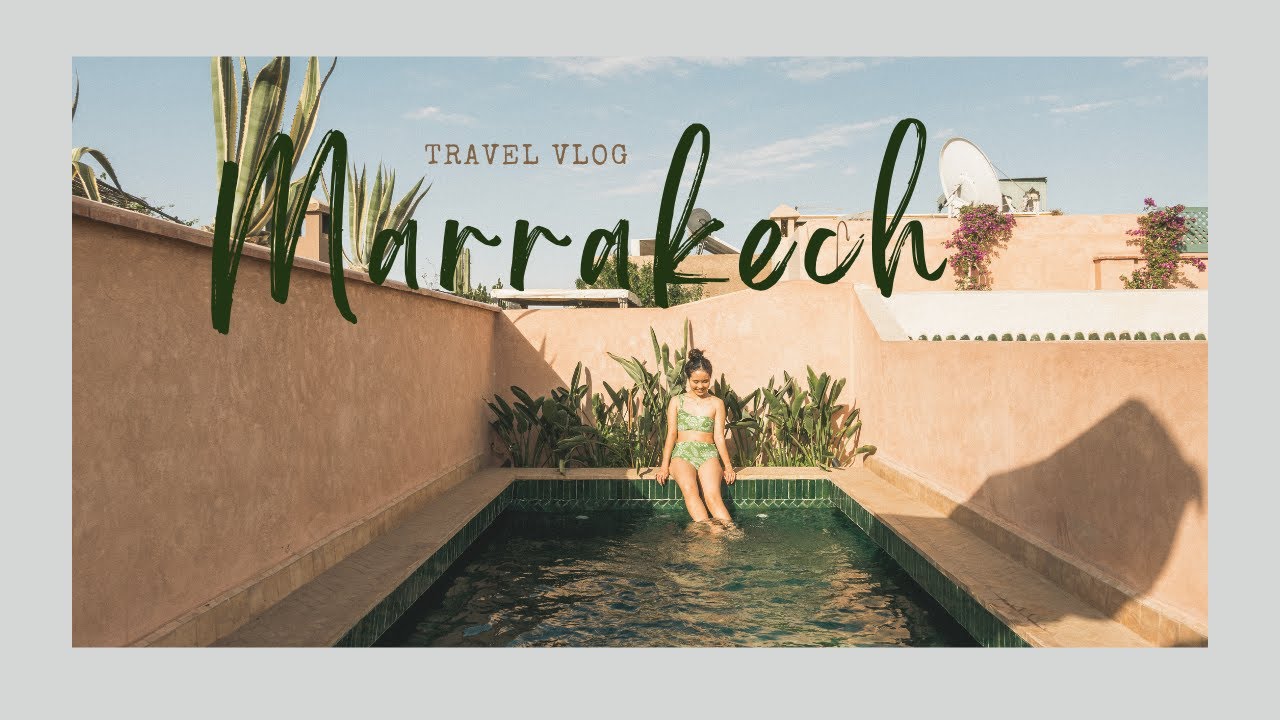 slow travel diaries 🎞️ marrakech vlog | excursion in the high atlas, beautiful riad & hamman bath