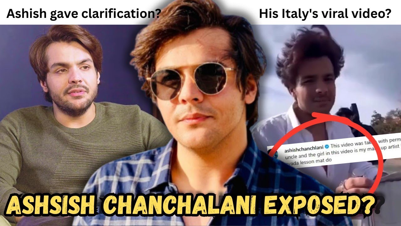 Ashish Chanchlani Exposed:Viral Video clarification.