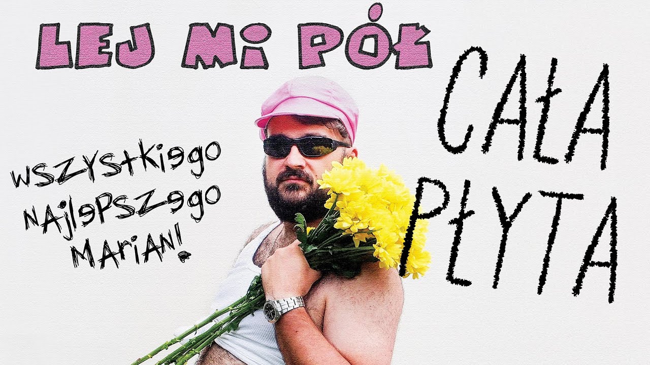 LEJ MI P&Oacute;Ł - 