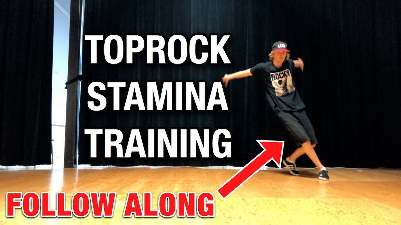 Breaking Tutorial | Toprock Stamina Training | To Level Up Your Stamina Game With