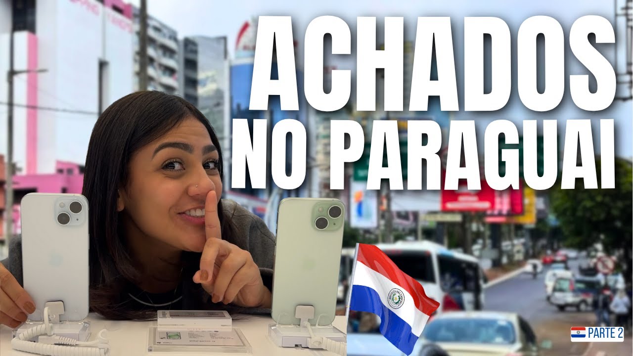 COMPRAS NO PARAGUAI: Achados ABSURDOS + dicas para economizar (sem cair em golpe!)