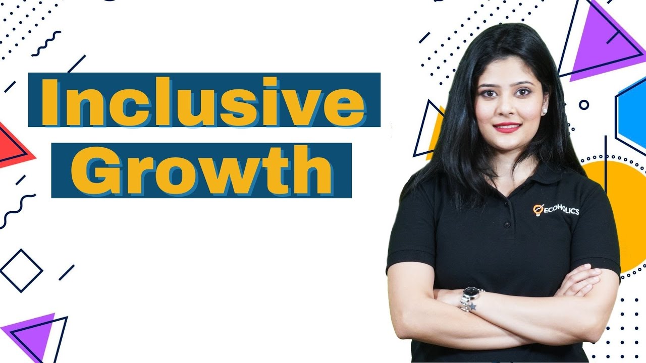 Inclusive Growth Explained in 90 seconds | Ecoholics