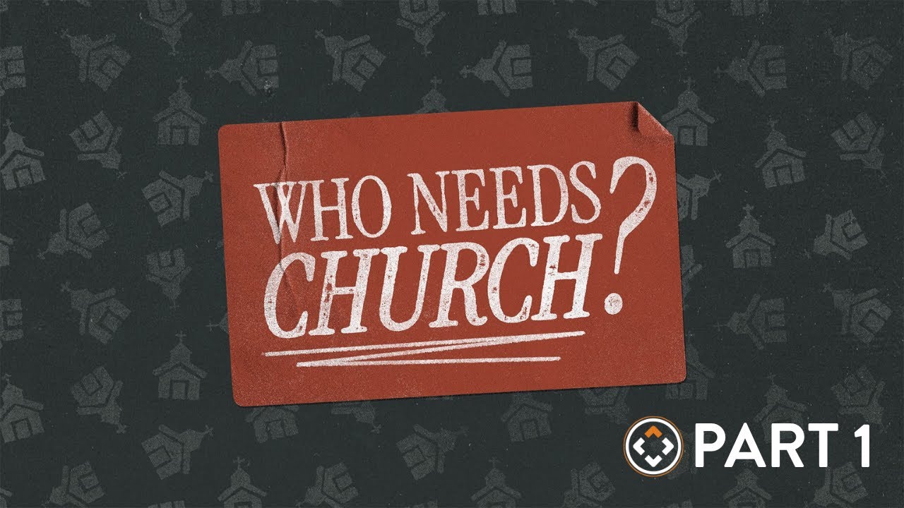 Who Needs Church? | Part 1 | Andy Stanley