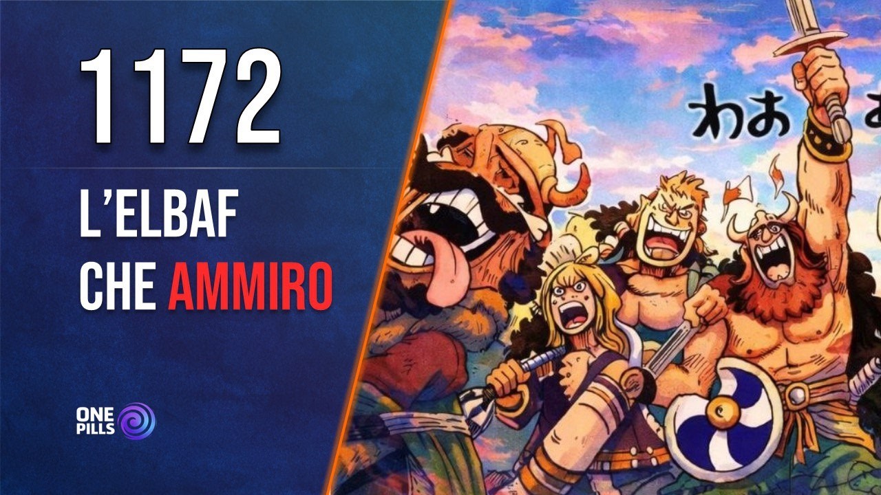 One Piece 1172 | L'Elbaf che Ammiro - Dichiarazione di Guerra