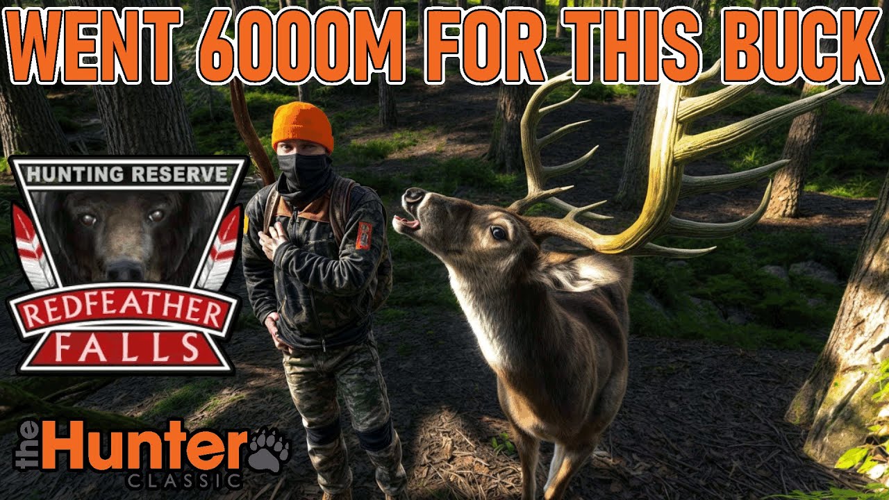 Last 200 WT Grind on Red Feather Falls in theHunter Classic