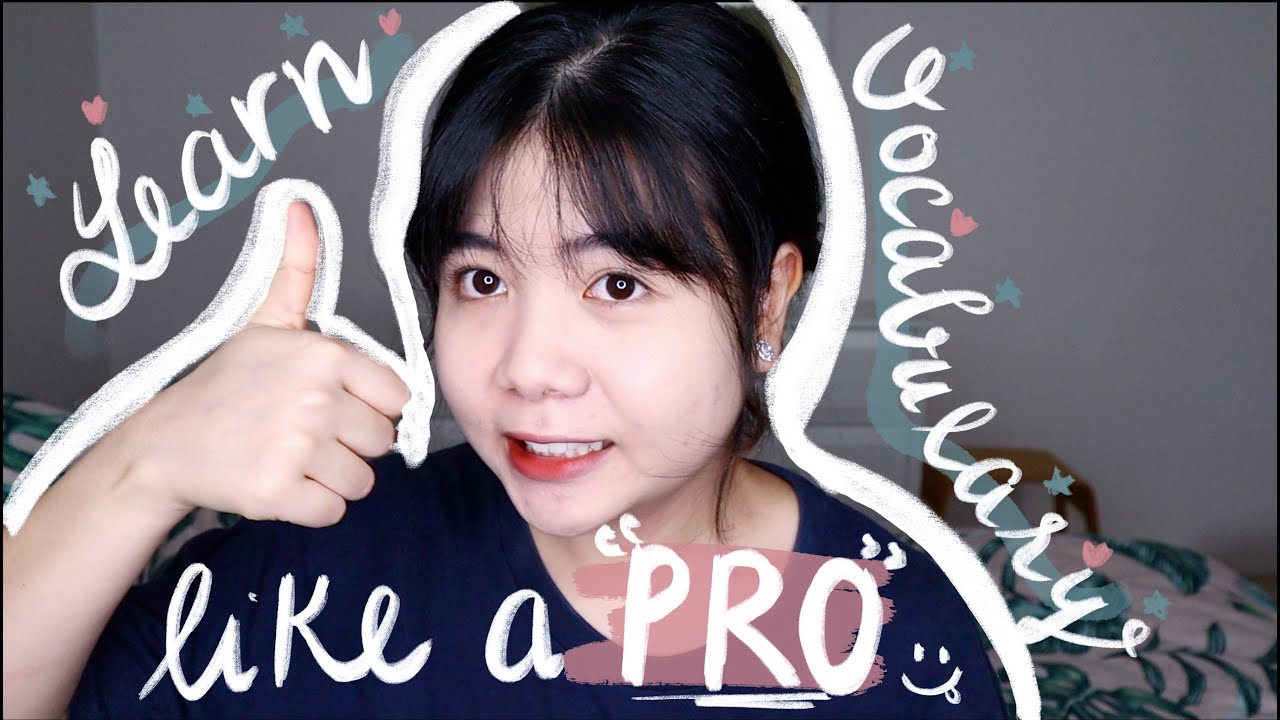 EP.2 Kĩ năng học ngàn từ vựng tiếng Anh | Giỏi Tiếng Anh 