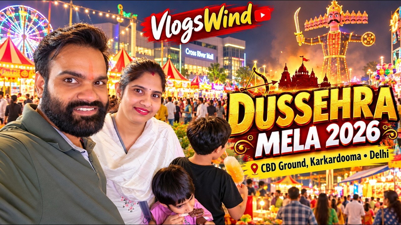 🔥 Dussehra Mela 2026 🎡 | CBD Ground Karkardooma Delhi 😍 | Ravan Dahan Jhule & Family Fun | VlogsWind