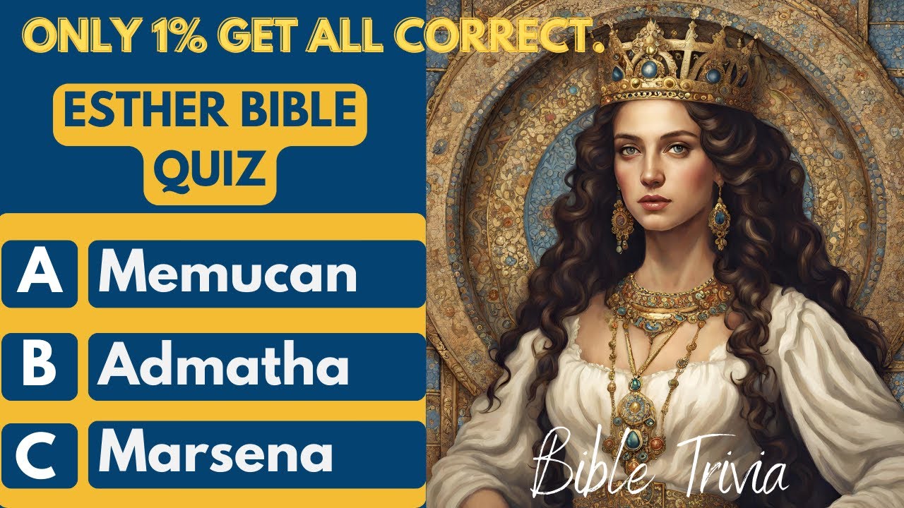 ESTHER BIBLE QUIZ| 15 Bible Questions and Answers Challenge