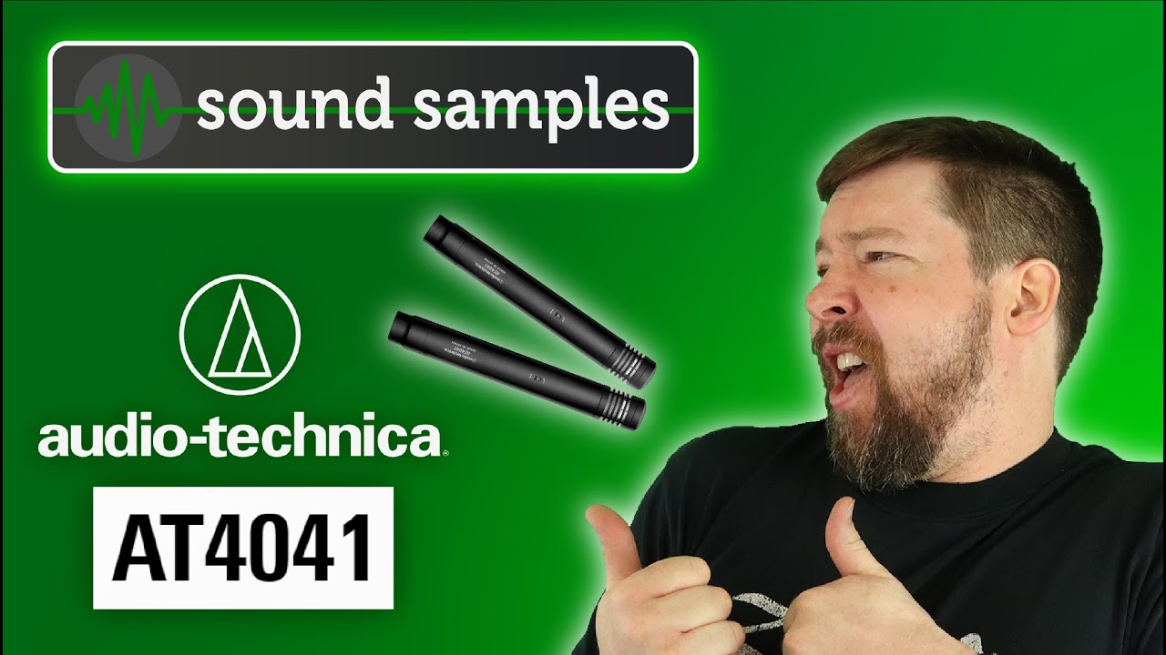 Audio-Technica AT4041 Mics - Sound Samples