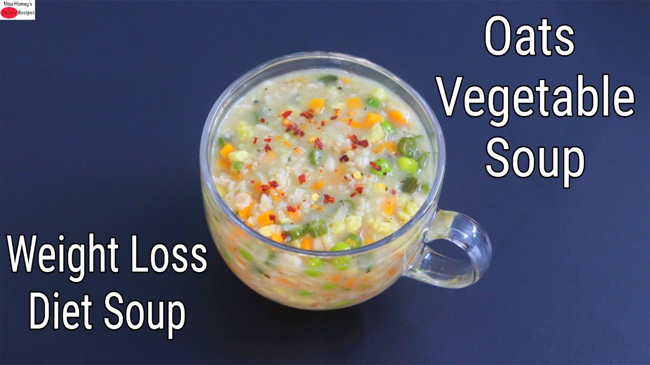 Oats Soup - Oats Vegetable Soup Recipe For Weight Loss - Oatmeal Soup  | Skinny Recipes