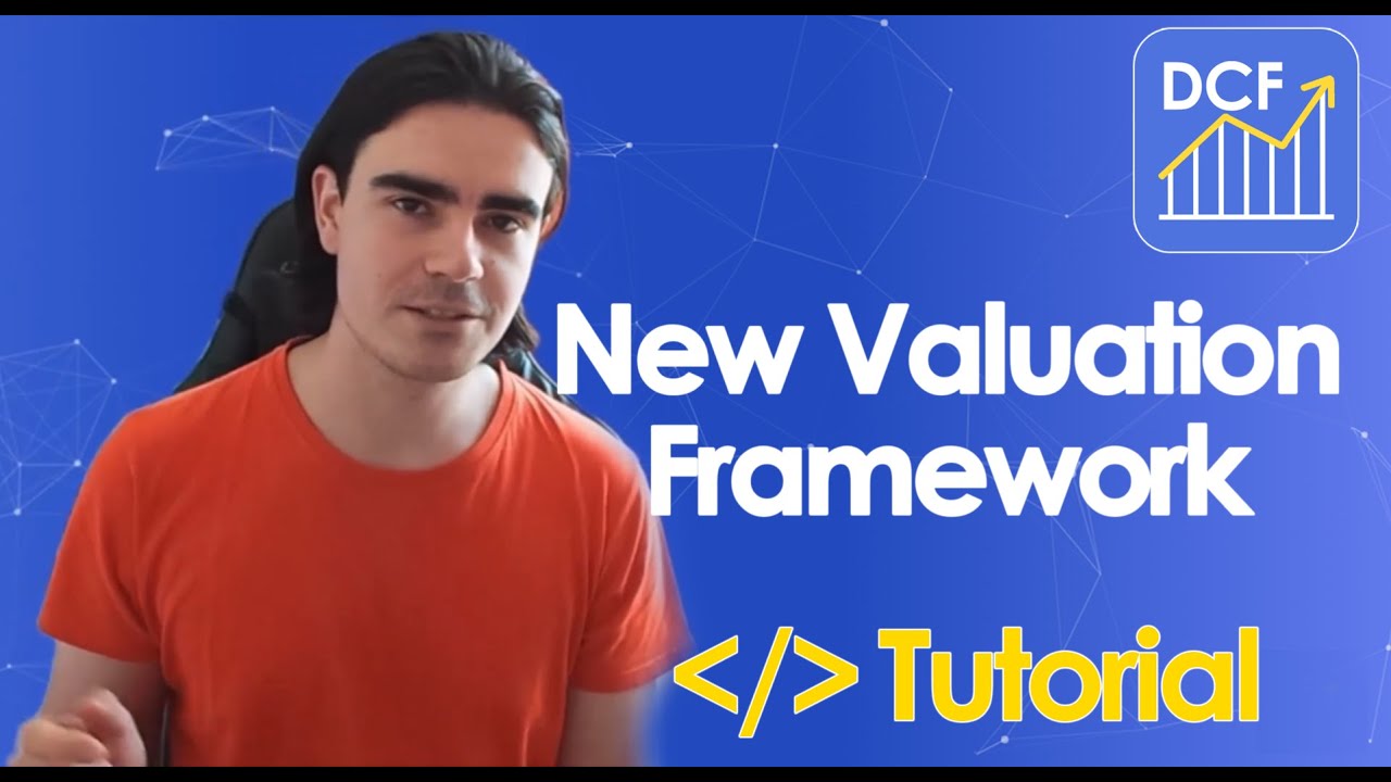 New Valuation Model Coding Framework - Tutorial