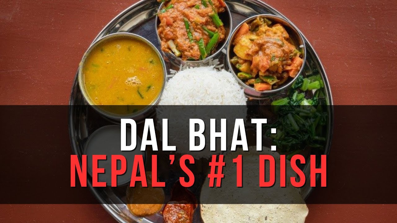 How Dal Bhat Became Nepal&rsquo;s National Dish