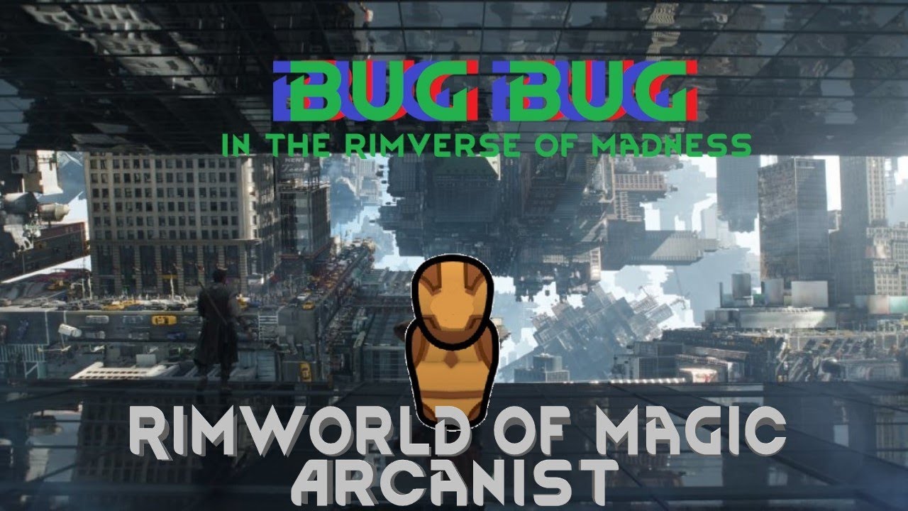 Rimworld of Magic Guide - Arcanist