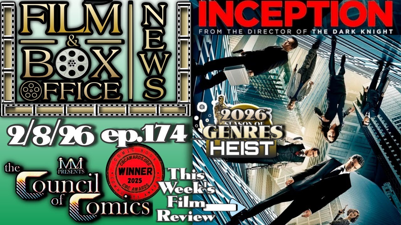 FILM & BOX OFFICE NEWS! LIVE ep174 | INCEPTION (Heist) film review! FEB. 8, 2026 #HEIST